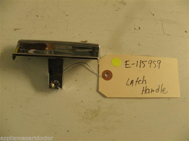 WHIRLPOOL HOBART KITCHEN AID DISHWASHER E-115959 E115959 LATCH HANDLE USED PART WHIRLPOOL HOBART KITCHEN AID DISHWASHER E-115959 E115959 LATCH HANDLE USED PART